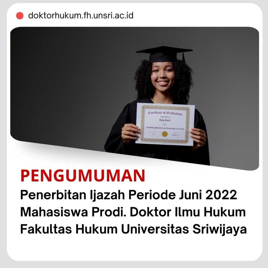 Pengumuman Penerbitan Ijazah Periode Juni 2022